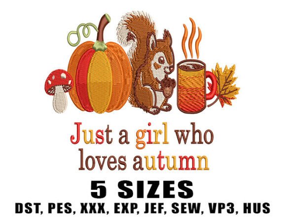 Girl Loves Fall Embroidery Design