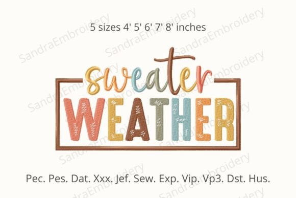 Sweater Weather Embroidery Design